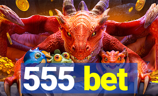 555 bet